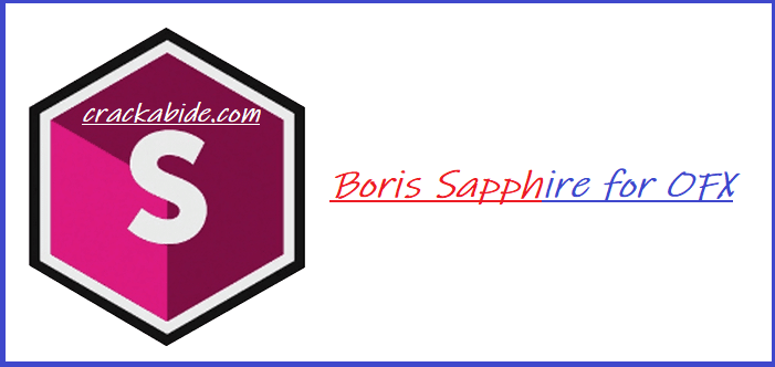 Boris Sapphire for OFX Latest Download