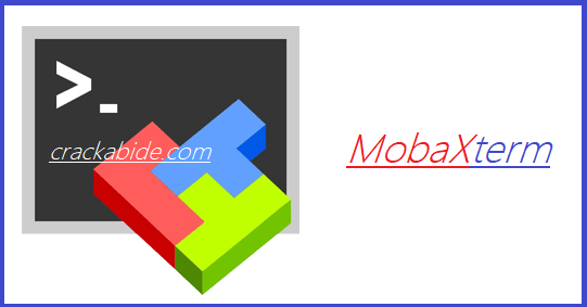 MobaXterm Latest Download