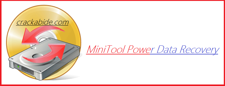 MiniTool Power Data Recovery Latest Download